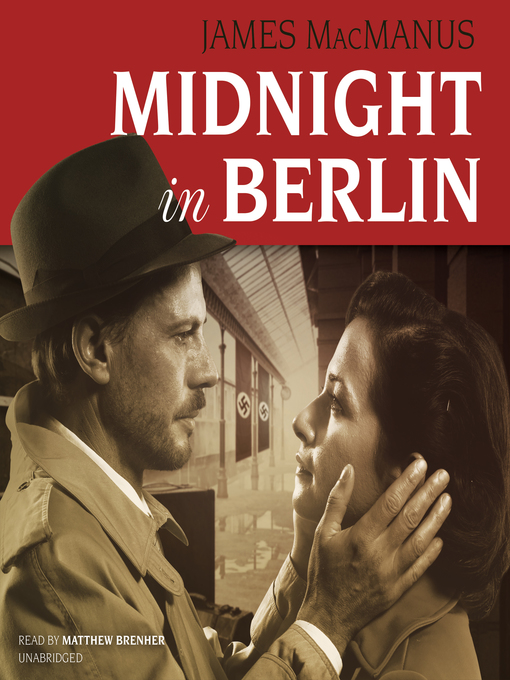 Title details for Midnight in Berlin by James MacManus - Available